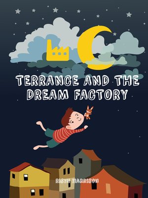 cover image of Terrance and the Dream Factory